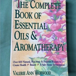 The Complete Book of Essential Oils & Aromatherapy book by Valerie Ann Worwood